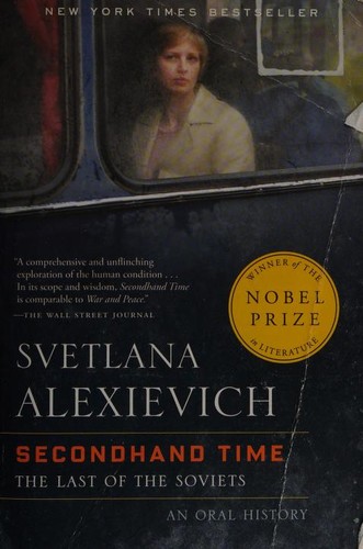 Cover of Secondhand Time by Svetlana Alexievich, a somber oral history of the end of the Soviet Union.