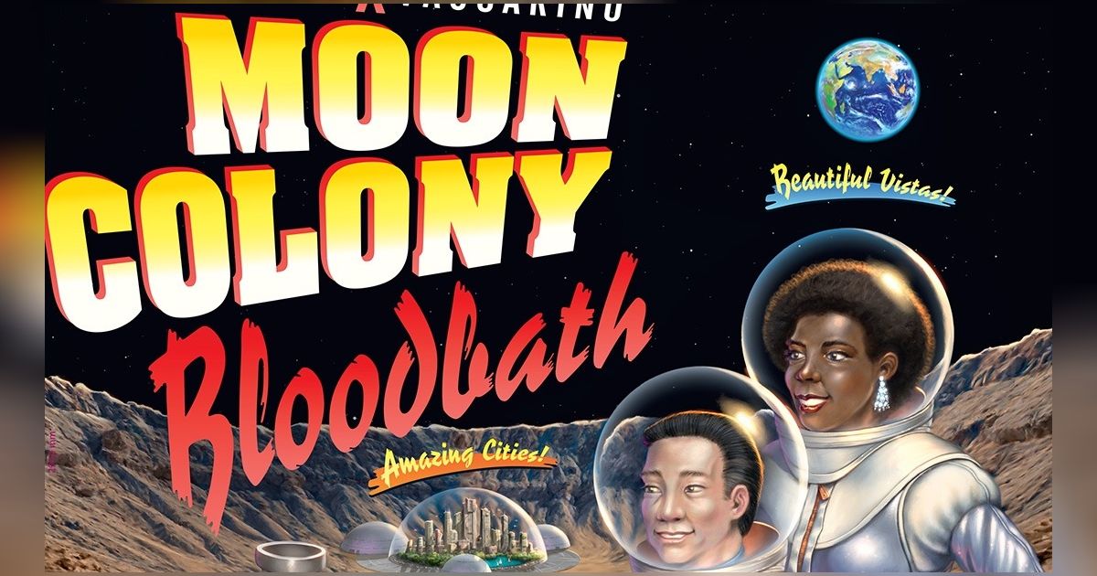 Box art for Moon Colony Bloodbath, a card game by Donald X. Vaccarino about a doomed lunar settlement slowly poisoning itself.